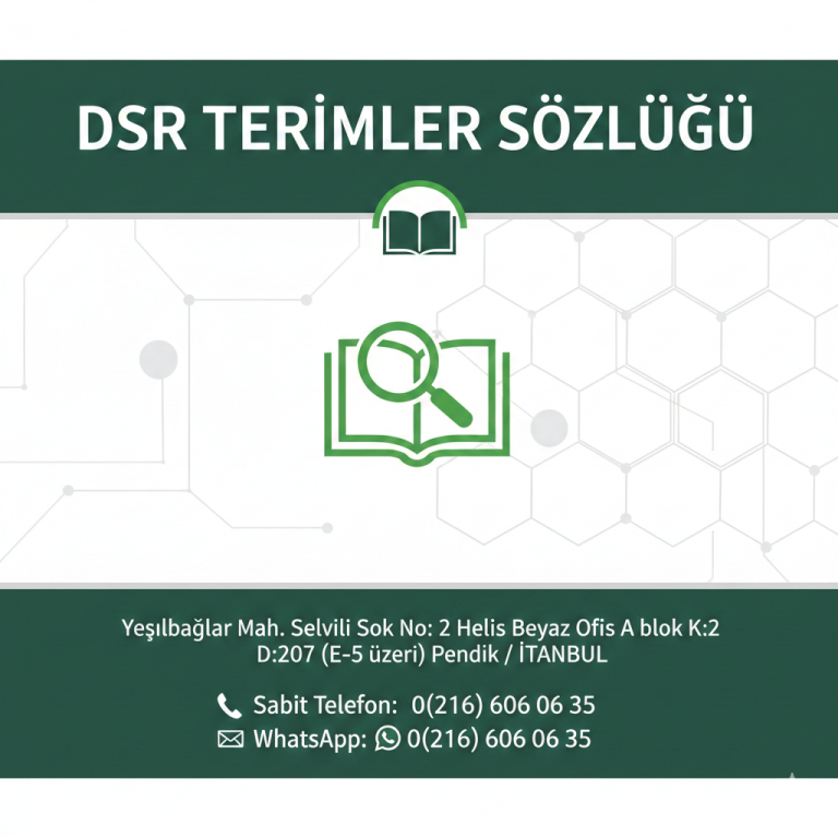 DSR Belgelendirme Terimler Sözlüğü ve İletişim Bilgileri